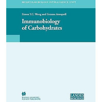 Immunobiology of Carbohydrates [Hardcover]