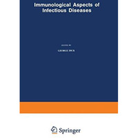 Immunological Aspects of Infectious Diseases [Paperback]