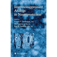 Immunosuppressant Analogs in Neuroprotection [Hardcover]