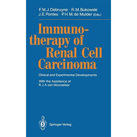 Immunotherapy of Renal Cell Carcinoma: Clinical and Experimental Developments [Paperback]