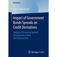 Impact of Government Bonds Spreads on Credit Derivatives: Analysis of Increasing [Paperback]