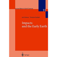 Impacts and the Early Earth [Paperback]