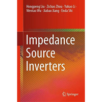 Impedance Source Inverters [Paperback]