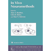 In Vivo Neuromethods [Hardcover]