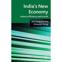 India's New Economy: Industry Efficiency and Growth [Hardcover]