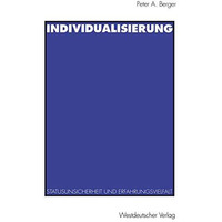 Individualisierung: Statusunsicherheit und Erfahrungsvielfalt [Paperback]