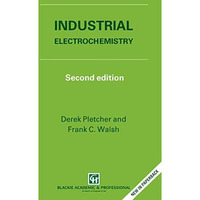 Industrial Electrochemistry [Paperback]