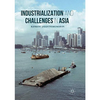 Industrialization and Challenges in Asia [Paperback]