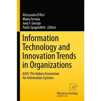 Information Technology and Innovation Trends in Organizations: ItAIS: The Italia [Hardcover]