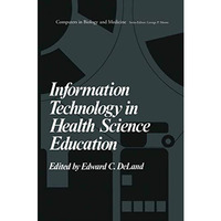 Information Technology in Health Science Education [Paperback]