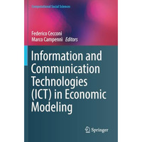 Information and Communication Technologies (ICT) in Economic Modeling [Paperback]