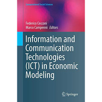 Information and Communication Technologies (ICT) in Economic Modeling [Hardcover]