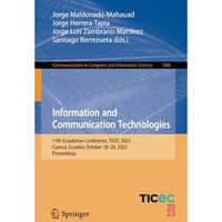 Information and Communication Technologies: 11th Ecuadorian Conference, TICEC 20 [Paperback]