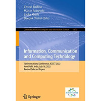 Information, Communication and Computing Technology: 7th International Conferenc [Paperback]