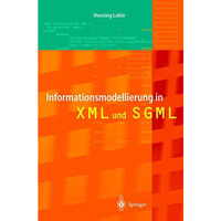 Informationsmodellierung in XML und SGML [Paperback]