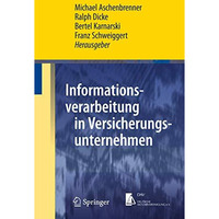 Informationsverarbeitung in Versicherungsunternehmen [Hardcover]