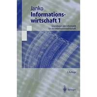 Informationswirtschaft 1: Grundlagen der Informatik f?r die Informationswirtscha [Paperback]