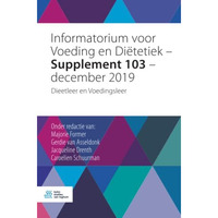 Informatorium voor Voeding en Di?tetiek  Supplement 103  december 2019: Dieetl [Paperback]