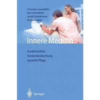 Innere Medizin: Krankheitslehre Krankenbeobachtung Spezielle Pflege [Paperback]