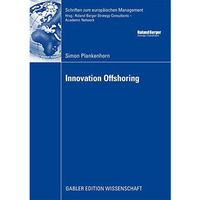 Innovation Offshoring: From Cost to Growth: Analysis of Innovation Offshoring St [Paperback]