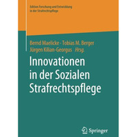 Innovationen in der Sozialen Strafrechtspflege [Paperback]