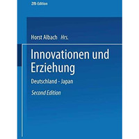 Innovationen und Erziehung: Deutschland  Japan [Paperback]