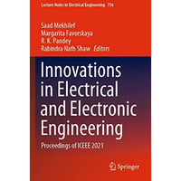 Innovations in Electrical and Electronic Engineering: Proceedings of ICEEE 2021 [Paperback]