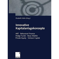 Innovative Kapitalanlagekonzepte: ART ? Behavioral Finance Hedge Funds ? Neue M? [Paperback]