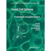 Insect Cell Cultures: Fundamental and Applied Aspects [Paperback]