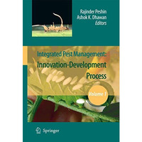 Integrated Pest Management: Volume 1: Innovation-Development Process [Hardcover]