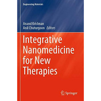 Integrative Nanomedicine for New Therapies [Paperback]