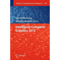 Intelligent Computer Graphics 2012 [Hardcover]