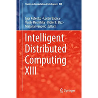 Intelligent Distributed Computing XIII [Hardcover]