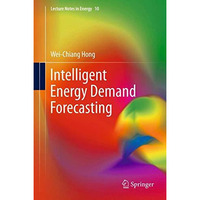 Intelligent Energy Demand Forecasting [Hardcover]