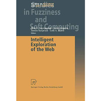 Intelligent Exploration of the Web [Paperback]