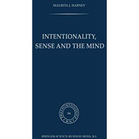 Intentionality, Sense and the Mind [Hardcover]