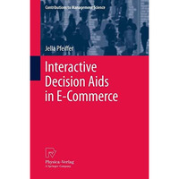 Interactive Decision Aids in E-Commerce [Hardcover]