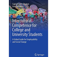 Intercultural Competence for College and University Students: A Global Guide for [Paperback]