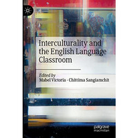 Interculturality and the English Language Classroom [Paperback]