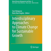 Interdisciplinary Approaches to Climate Change for Sustainable Growth [Hardcover]