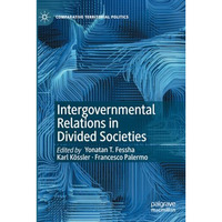 Intergovernmental Relations in Divided Societies [Paperback]