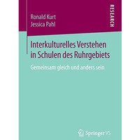 Interkulturelles Verstehen in Schulen des Ruhrgebiets: Gemeinsam gleich und ande [Mixed media product]