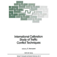 International Calibration Study of Traffic Conflict Techniques [Paperback]