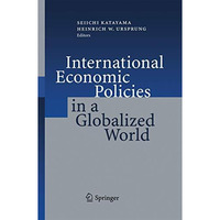 International Economic Policies in a Globalized World [Paperback]