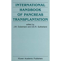 International Handbook of Pancreas Transplantation [Paperback]