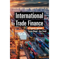 International Trade Finance: A Pragmatic Approach [Paperback]