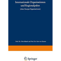 Internationale Organisationen und Regionalpakte: Ohne Europa-Organisationen [Paperback]