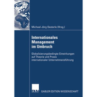 Internationales Management im Umbruch: Globalisierungsbedingte Einwirkungen auf  [Paperback]