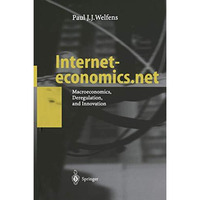 Interneteconomics.net: Macroeconomics, Deregulation, and Innovation [Paperback]