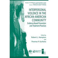 Interpersonal Violence in the African-American Community: Evidence-Based Prevent [Hardcover]